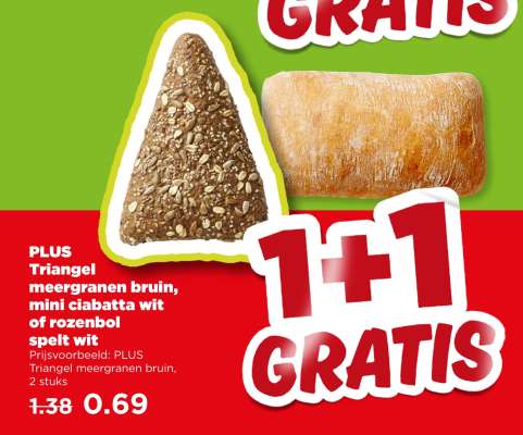 PLUS Triangel meergranen bruin, mini ciabatta wit of rozenbol spelt wit