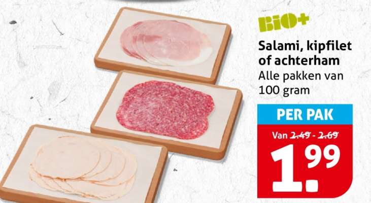 Bio+ Salami, kipfilet of achterham